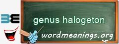 WordMeaning blackboard for genus halogeton